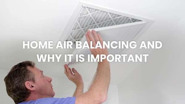 What is Home Air Balancing u0026 Why is it Important?